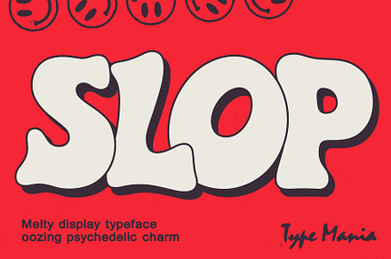 Slop TM – Melting Bubble Font