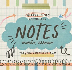Notes - Shapes, Lines & Squiggles